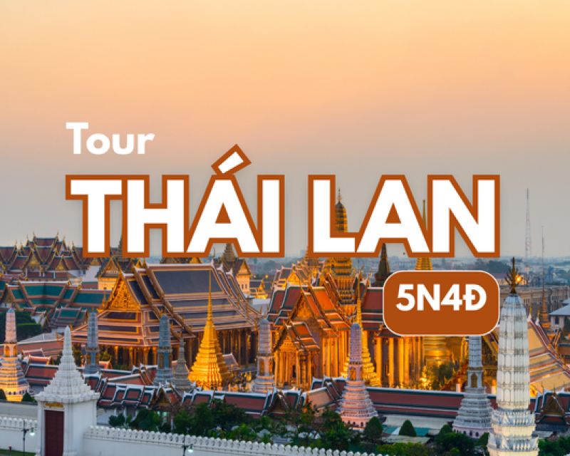 Tour Thái Lan 5N4Đ Bangkok – Pattaya giá tốt tại LIKE TOUR
